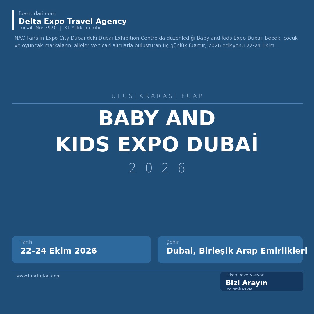Baby and Kids Expo Dubai 2026 - Fuar Salonu