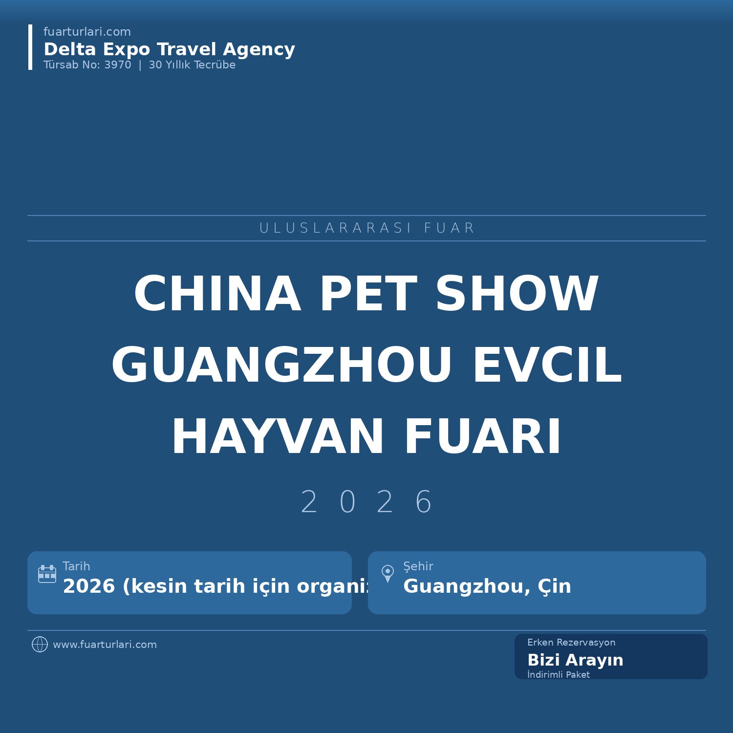 China Pet Show 2026 — Guangzhou Evcil Hayvan ve Pet Ürünleri Fuarı - Fuar Salonu