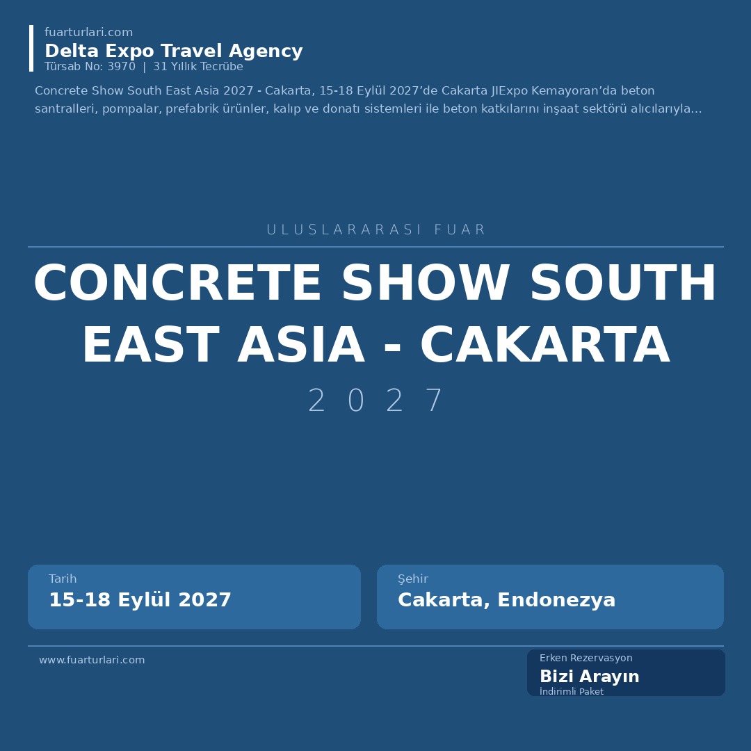 Concrete Show South East Asia 2027 - Cakarta - Fuar Salonu