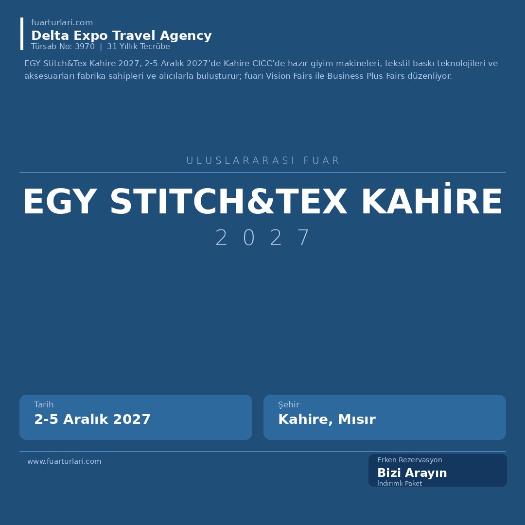 EGY Stitch&Tex Kahire 2027 - Fuar Salonu