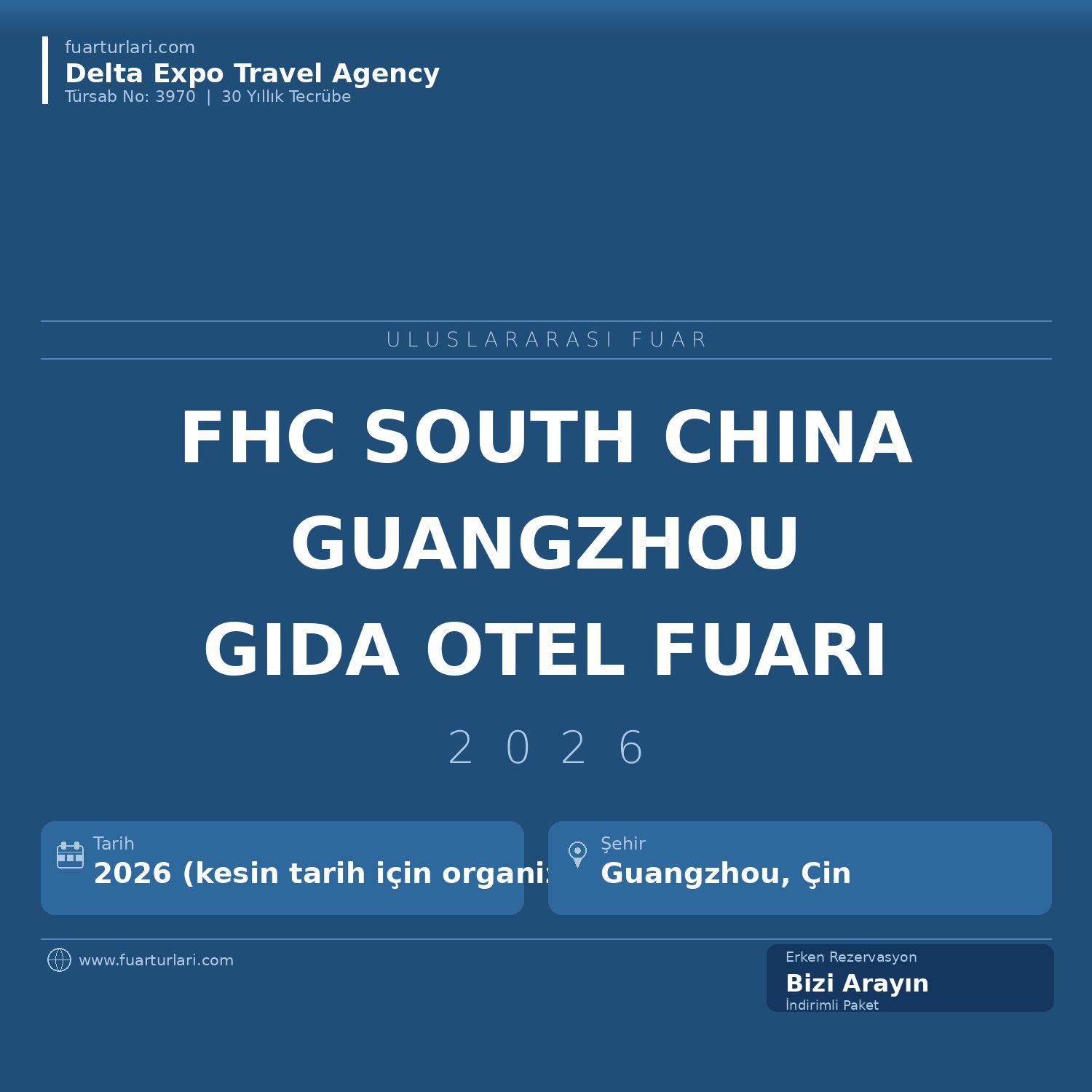 FHC South China 2026 — Guangzhou Gıda ve Otel Ekipmanları Fuarı - Fuar Salonu