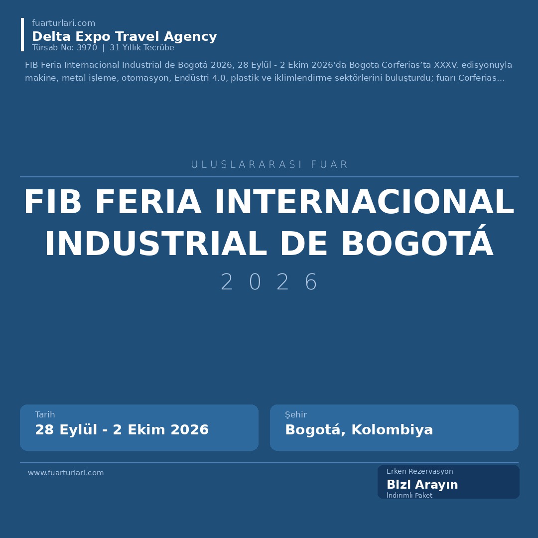 FIB Feria Internacional Industrial de Bogotá 2026 - Fuar Salonu