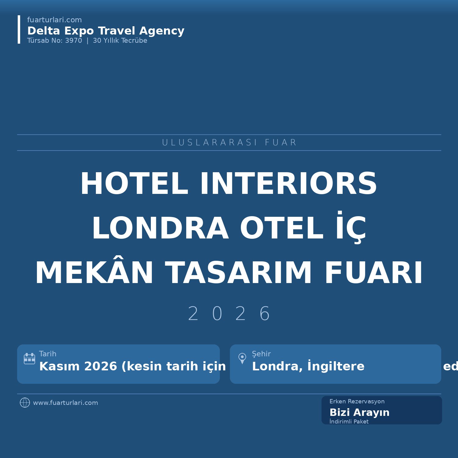 Hotel Interiors 2026 — Londra Uluslararası Otel İç Mekân ve Tasarım Fuarı - Fuar Salonu