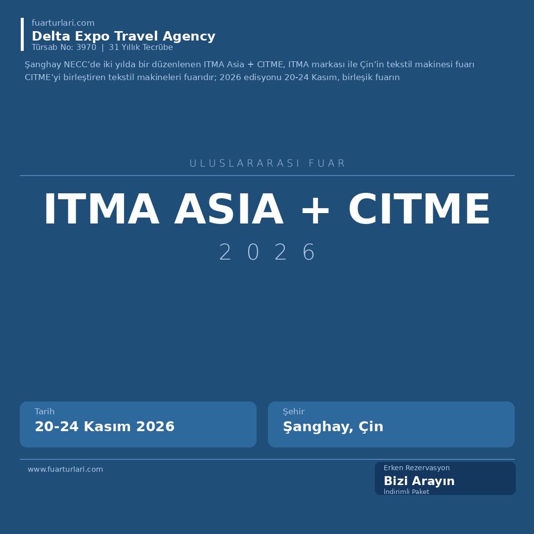 ITMA Asia + CITME 2026 - Fuar Salonu