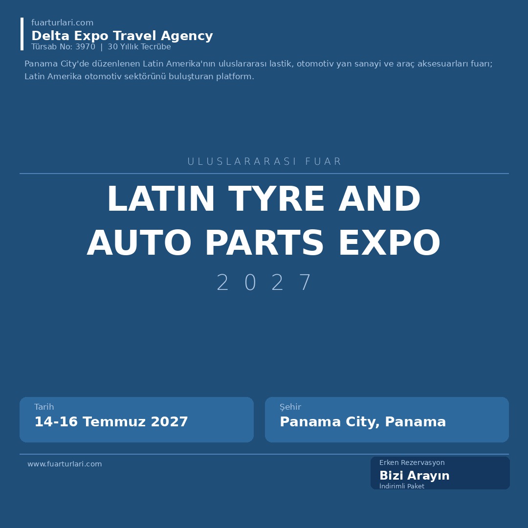 Latin Tyre and Auto Parts Expo 2027 - Fuar Salonu