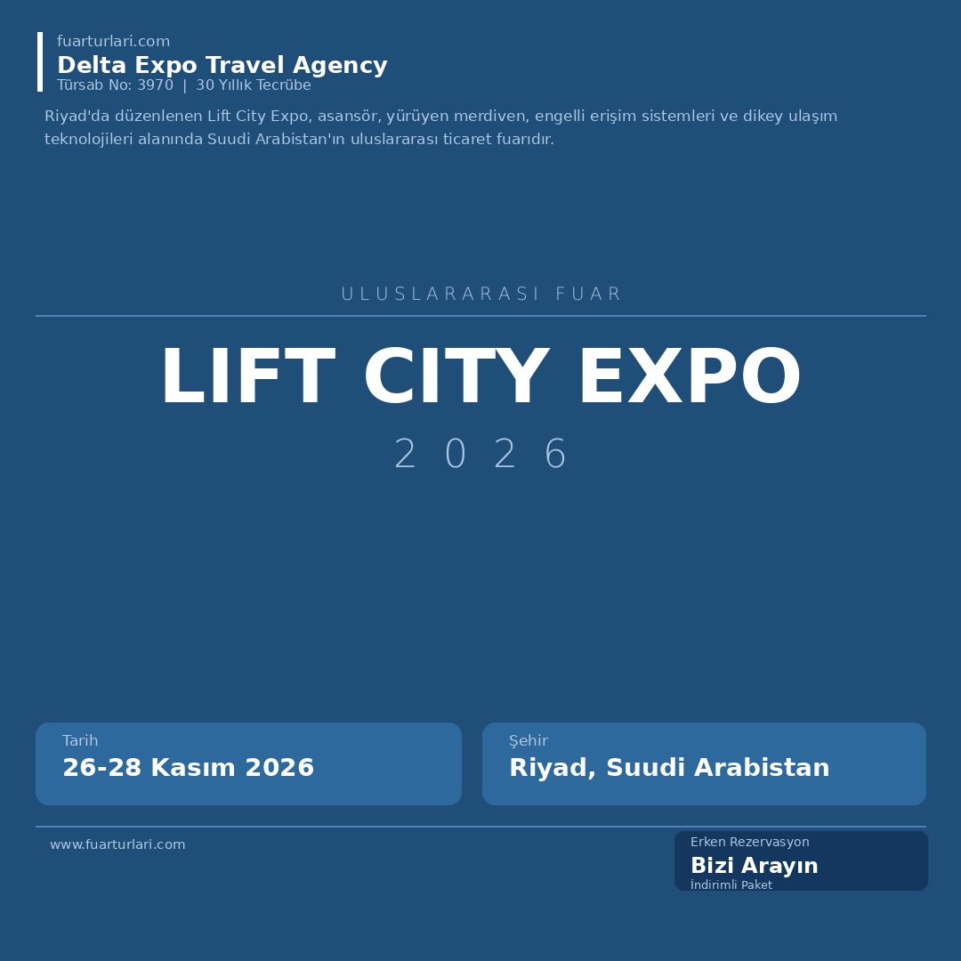 Lift City Expo 2026 - Fuar Salonu
