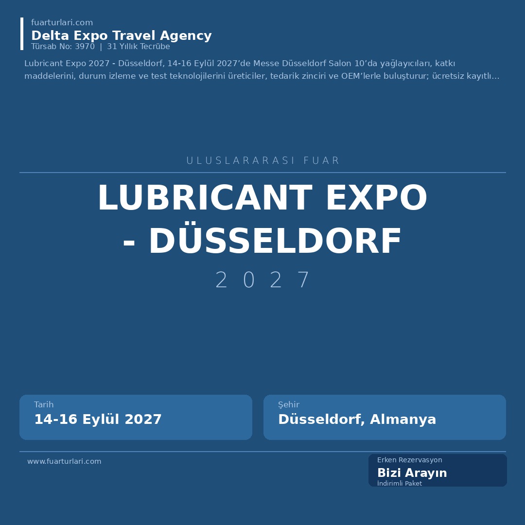 Lubricant Expo 2027 - Düsseldorf - Fuar Salonu