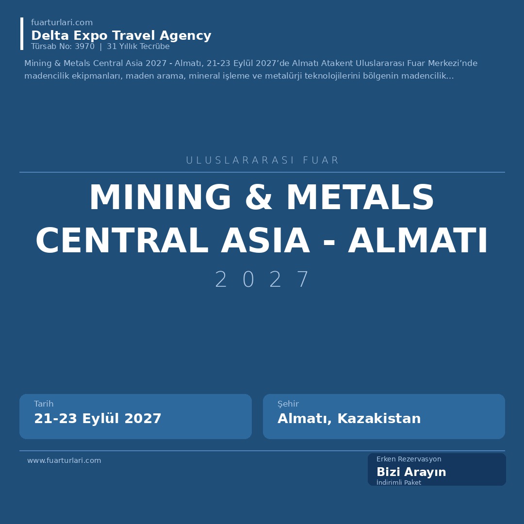 Mining & Metals Central Asia 2027 - Almatı - Fuar Salonu