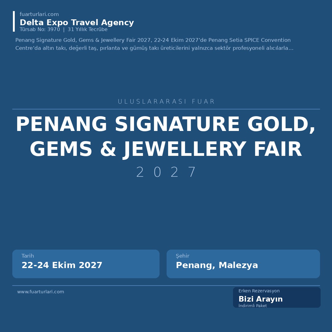 Penang Signature Gold, Gems & Jewellery Fair 2027 - Fuar Salonu