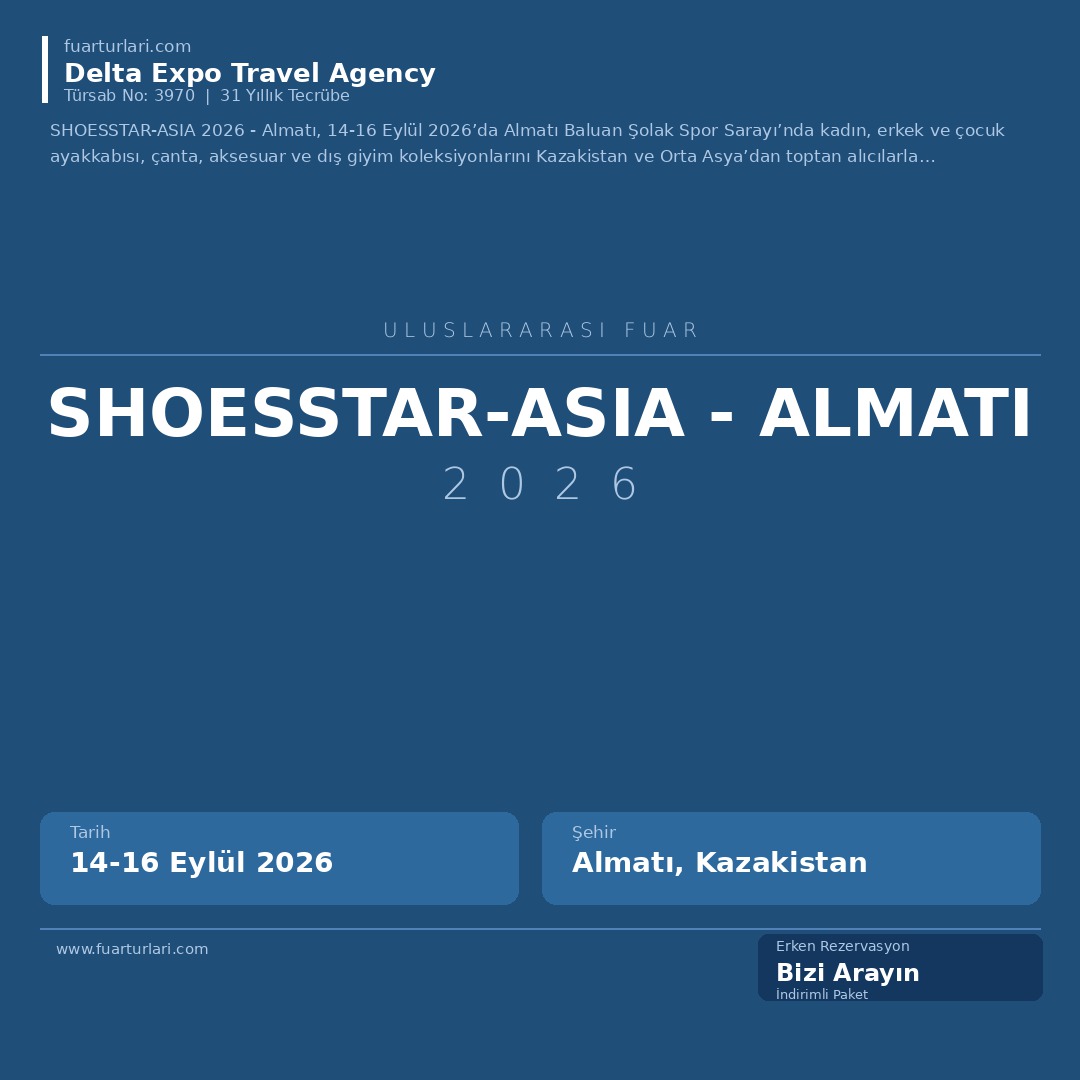 SHOESSTAR-ASIA 2026 - Almatı - Fuar Salonu