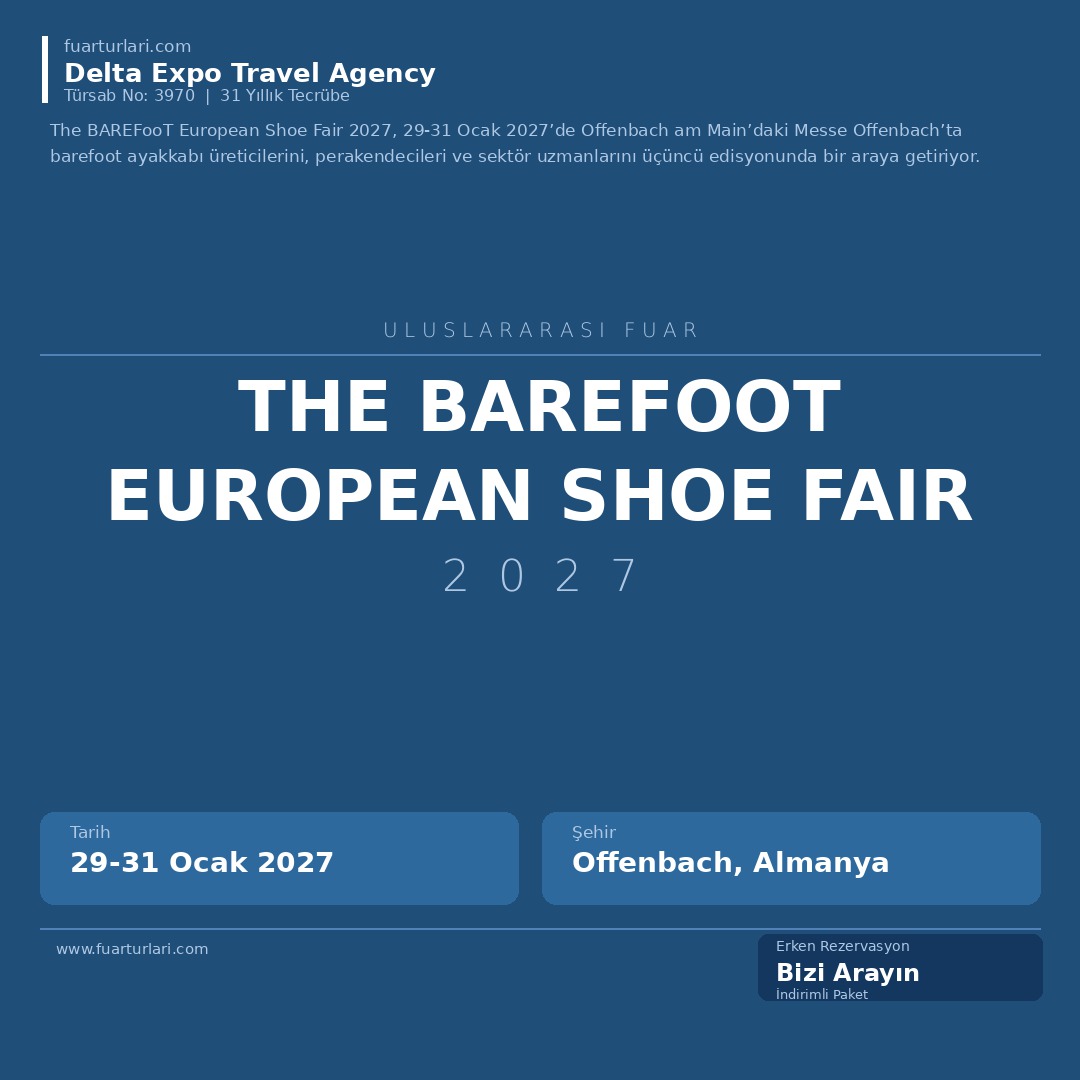 The BAREFooT European Shoe Fair 2027 - Fuar Salonu