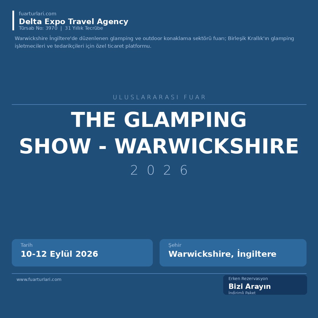 The Glamping Show 2026 - Warwickshire - Fuar Salonu
