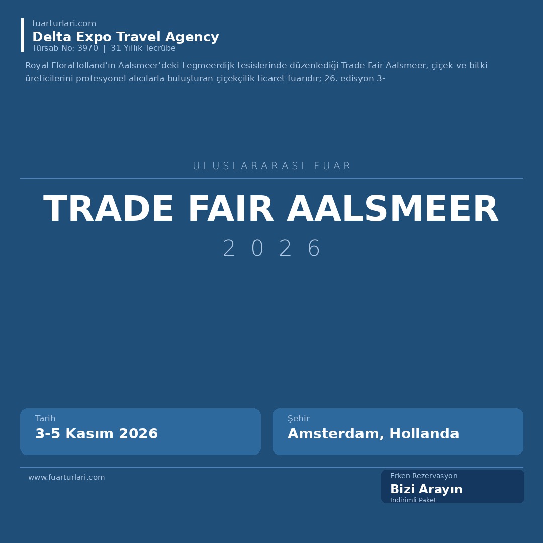 Trade Fair Aalsmeer 2026 - Fuar Salonu