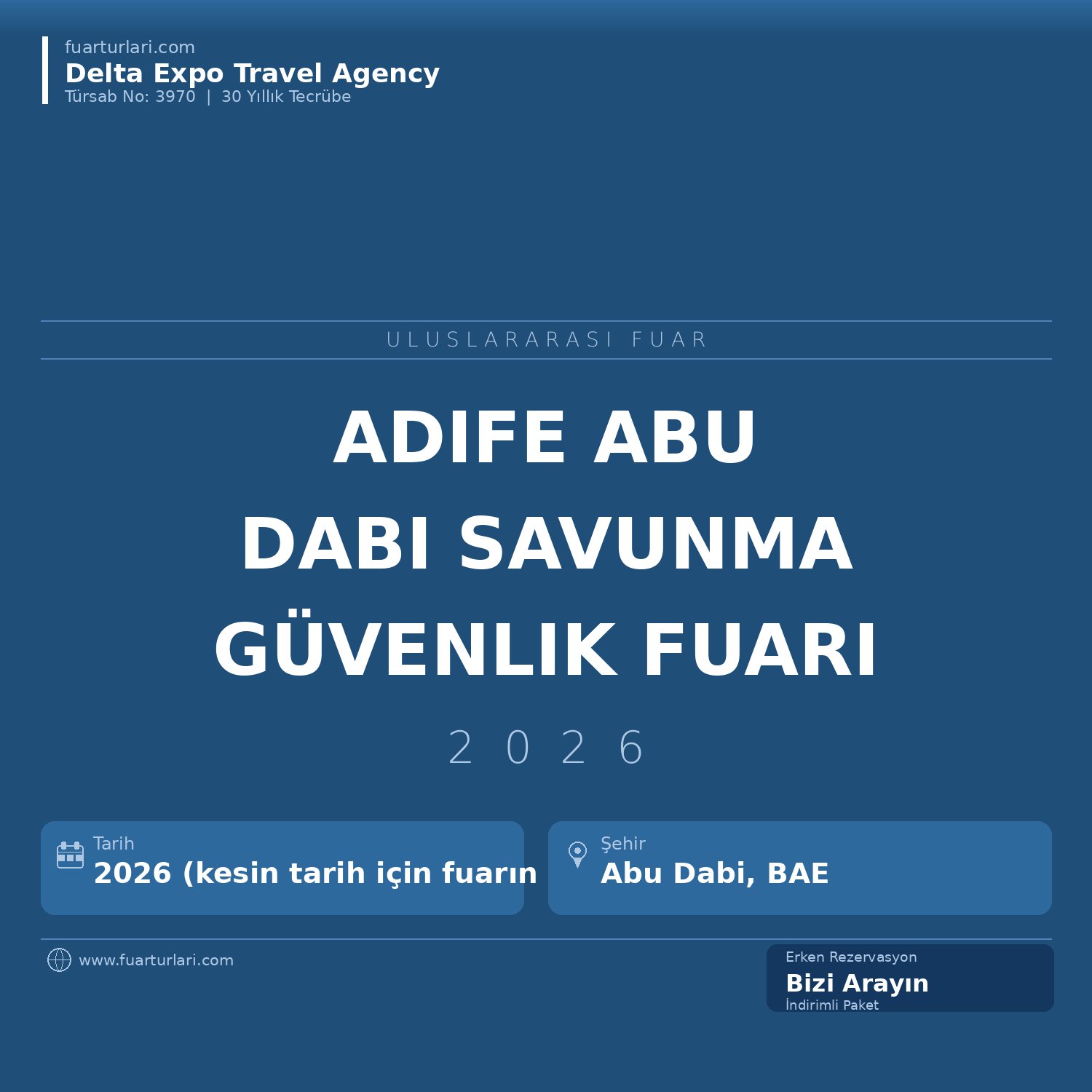 ADIFE 2026 — Abu Dhabi Uluslararası Savunma, İçişleri ve Güvenlik Fuarı
