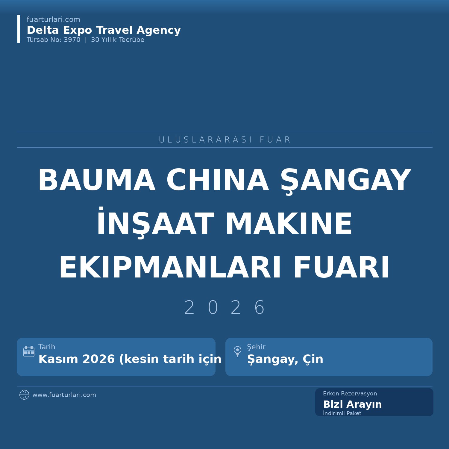 Bauma China 2026 — Şangay Uluslararası İnşaat Makineleri ve Ekipmanları Fuarı