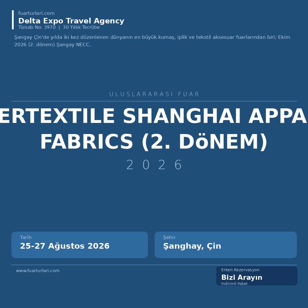 Intertextile Shanghai Apparel Fabrics 2026 (2. Dönem)