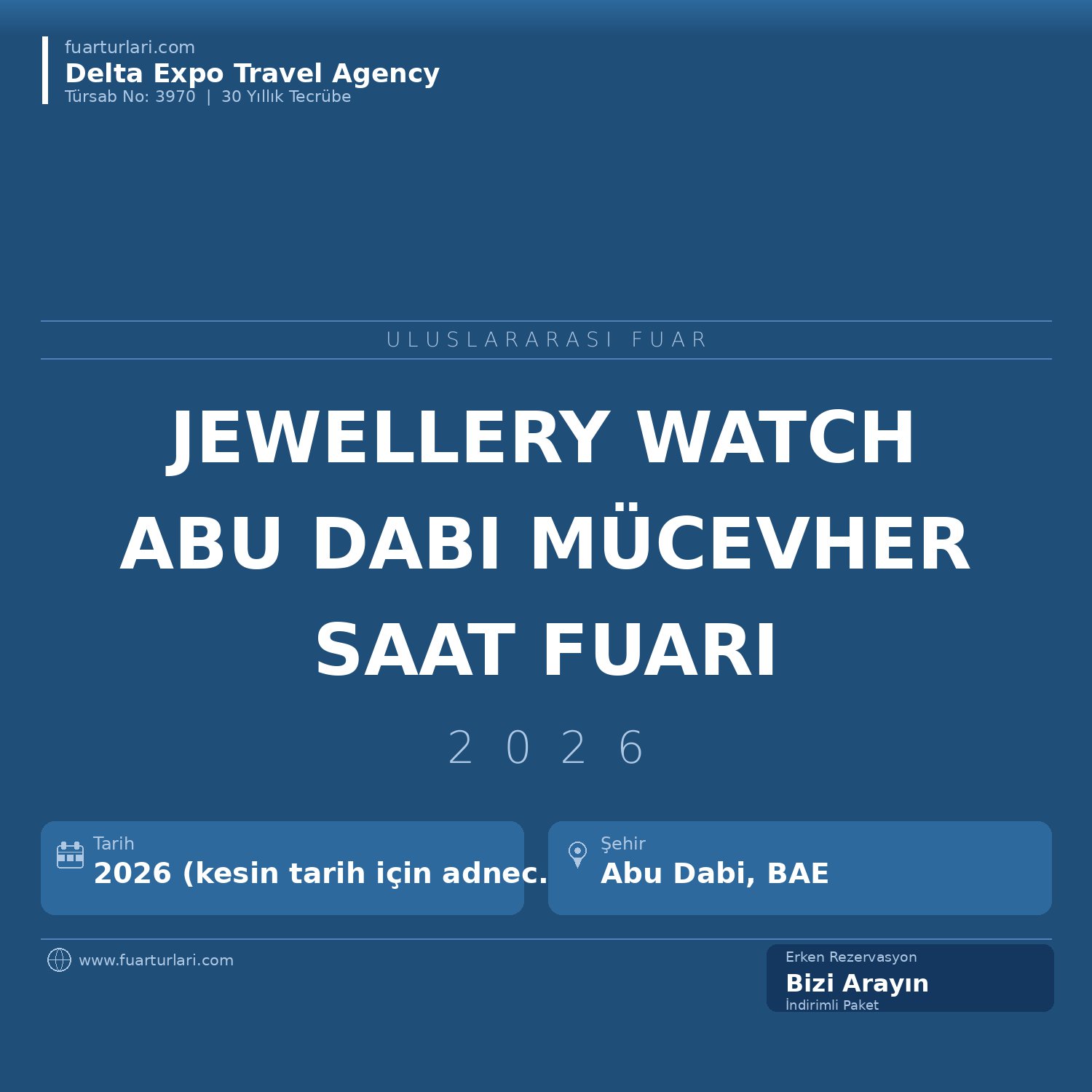 Jewellery & Watch Abu Dhabi 2026 — Mücevher ve Saat Fuarı