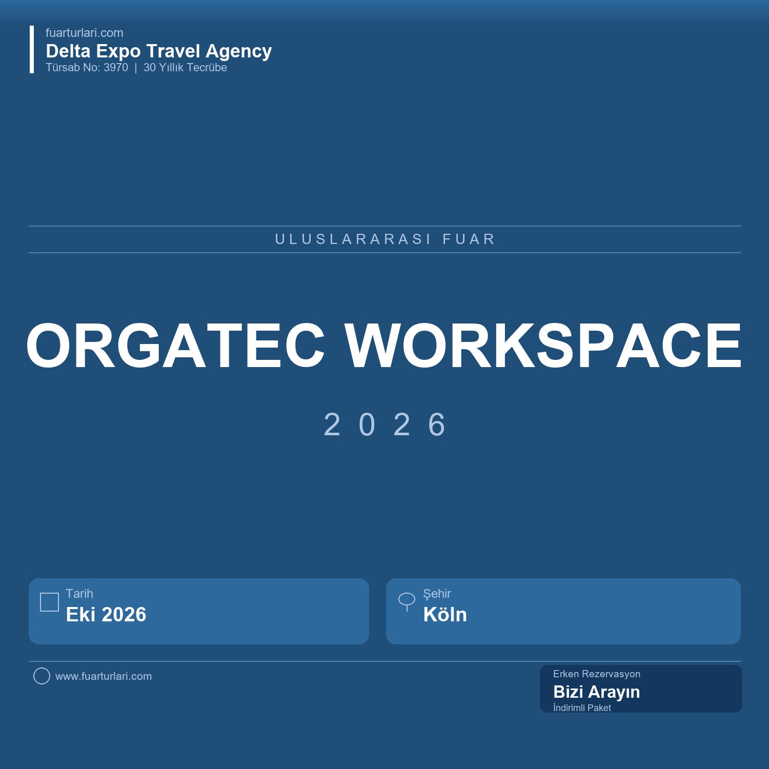 ORGATEC Workspace 2026 (Interzum ve Tum alt fuarlar dahil)