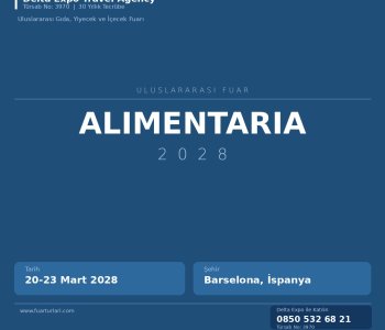 Alimentaria: 2028 Yılının En Önemli Fuarı — Neden Kaçırmamalısınız?