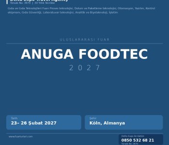 Anuga FoodTec 2027 Kayıtları Başladı: Erken Katılımın Avantajları