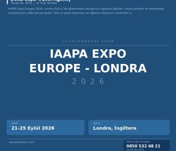 IAAPA Expo Europe - Londra 2026: Nasıl Kayıt Olunur? Adım Adım Başvuru Rehberi