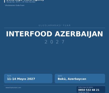 InterFood Azerbaijan 2027 Kayıtları Başladı: Erken Katılımın Avantajları
