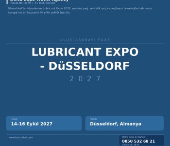 Son Dakika: Lubricant Expo - Düsseldorf 2027 Programı ve Teması Belli Oldu