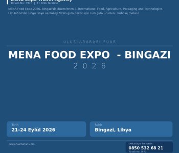 MENA Food Expo - Bingazi 2026 — Türk İhracatçılar için Kapsamlı Başvuru Rehberi