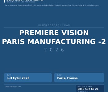 Premiere Vision Paris Manufacturing -2 2026'ın Stratejik Önemi: Global Sektördeki Konumu