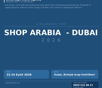 İş Seyahatini Tatile Çevir: Dubai ve Shop Arabia - Dubai 2026